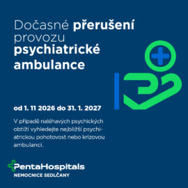 Dočasné přerušení provozu psychiatrické ambulance
